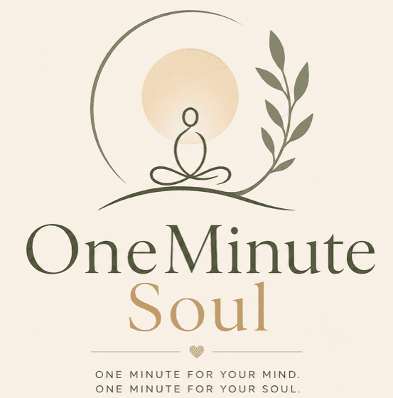 OneMinute Soul — One minute for your mind, one minute for your soul